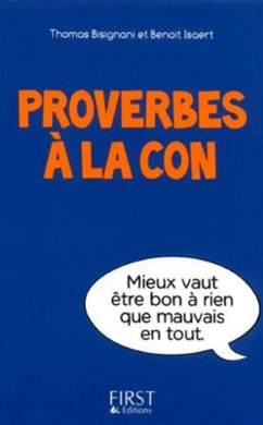 proverbes &agrave; la con