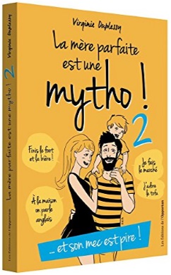 La mère parfaite est une mytho ! 2